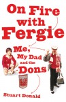 On Fire With Fergie - Stuart Donald