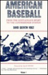 American Baseball from Gentleman's Sport to the Commissioner System (American Baseball Series) - David Quentin Voigt