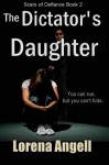 The Dictator's Daughter - Lorena Angell