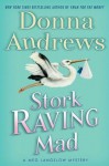 Stork Raving Mad - Donna Andrews