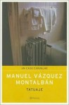 Tatuaje - Manuel Vázquez Montalbán