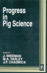 Progress in Pig Science - Julian Wiseman