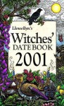 Llewellyn's 2001 Witches' Datebook - Llewellyn Publications, Kathleen Edwards
