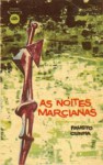 As Noites Marcianas - Fausto Cunha