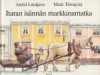 Itaran isännän markkinamatka - Astrid Lindgren