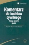 Komentarz do kodeksu cywilnego. Ks. 4, Spadki - Elżbieta Skowrońska-Bocian