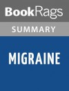 Migraine by Oliver Sacks | Summary & Study Guide - BookRags