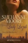 Loving Lady Lazuli - Shehanne Moore