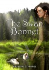 The Swan Bonnet - Katherine L. Holmes