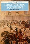 Firefighting Equipment - Brian Wright