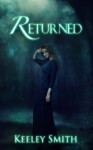 Returned (Pendle Hill #1) - Keeley Smith