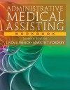 Workbook for French/Fordney's Administrative Medical Assisting, 7th - Linda L. French, Marilyn T. Fordney