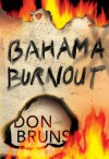 Bahama Burnout (Mick Sever Music & Mystery, #5) - Don Bruns