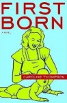 First Born - Caroline Thompson