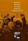 Human Rights in the World Community: Issues and Action - Richard Claude, Burns H. Weston
