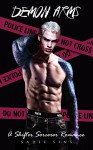Demon Arms: A Shifter / Sorcerer Romance (The Paranormal Academy For Troubled Boys Book 1) - Sadie Sins, Sadie Sins