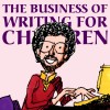 The Business of Writing for Children: An Award-Winning Author's Tips on Writing Children's Books and Publishing Them, or How to Write, Publish, and Promote a Book for Kids (Kidwriting 1) - Aaron Shepard