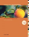 Computer Accounting with Peachtree Complete 2008 for Microsoft Windows, Release 15 [With CDROM] - Carol Yacht