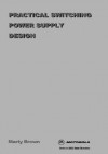 Practical Switching Power Supply Design - Marty Brown