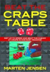 Beat the Craps Table - Martin Jensen