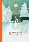 Skrzat nie śpi - Anna Węgleńska, Kitty Crowther, Astrid Lindgren