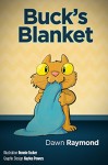 Buck's Blanket - Dawn Raymond, Haylee Powers, Ronnie Tucker