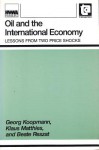 Oil and the International Economy: Lessons from Two Price Shocks - Georg Koopmann, Klaus Matthies, Beate Reszat