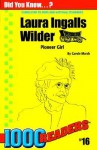 Laura Ingalls Wilder: Pioneer Girl - Carole Marsh