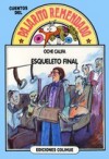 Esqueleto Final - Oche Califa, Juan Marchesi