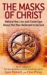 The Masks of Christ - Lynn Picknett, Clive Prince