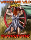 WICKED AND WILD WEST - Powerone