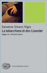 La tabacchiera di don Lisander. Saggio sui «Promessi Sposi» - Salvatore Silvano Nigro