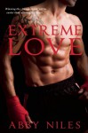 Extreme Love - Abby Niles
