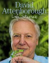 Life Stories - David Attenborough