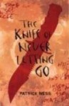 The Knife of Never Letting Go - Patrick Ness, Nick Podehl