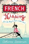 French Kissing - Catherine Sanderson