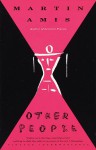 Other People - Martin Amis