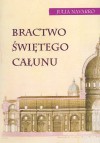 Bractwo świętego całunu - Julia Navarro