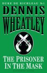 The Prisoner in the Mask (Duke de Richleau) - Dennis Wheatley