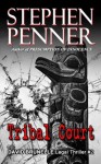 Tribal Court (David Brunelle Legal Thriller #2) - Stephen Penner