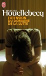 Extension du domaine de la lutte - Michel Houellebecq