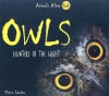 Owls: Hunters of the Night - Elaine Landau