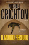 Il mondo perduto - Michael Crichton, Maria Teresa Marenco