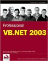 Professional VB.NET - Bill Evjen, Tim McCarthy, Bill Sheldon, Jonathan Pinnock, Rockford Lhotka, Rama Ramachandran, Billy Hollis