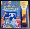 Flashlight Adventure Kit [With Removable Plastic] - Susan Hood