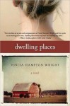 Dwelling Places - Vinita Hampton Wright