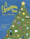 O Christmas Tree - Jacqueline Farmer, Joanne Friar