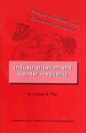 Industrialization & Gender Inequality - Louise A. Tilly