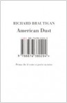 American dust. Prima che il vento si porti via tutto - Richard Brautigan, Enrico Monti