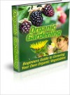 Organic Vegetable Gardening - Lou Diamond